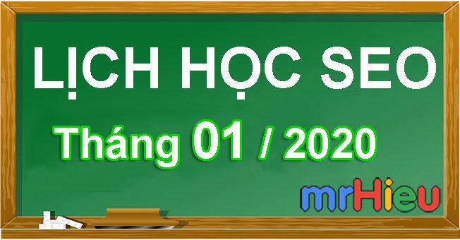 Lịch học seo tháng 01/2020 tại Hà Nội